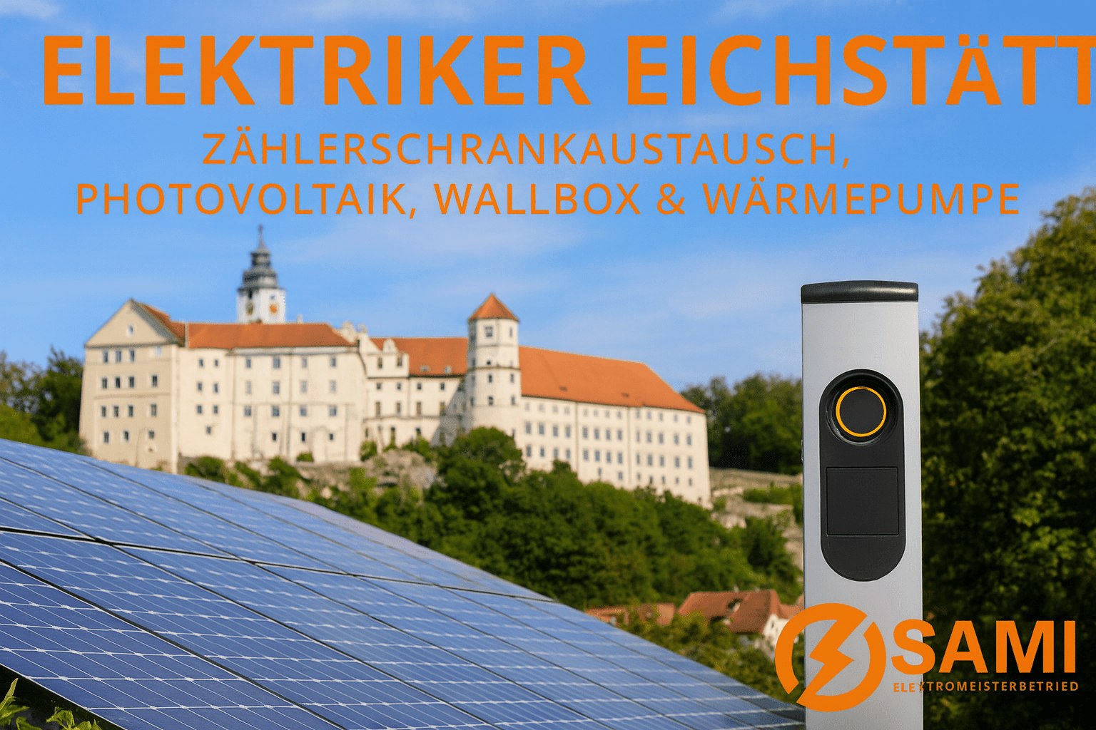 Elektriker Eichstätt – Solaranlage, Wallbox und Wärmepumpe mit Willibaldsburg im Hintergrund